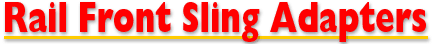 Rail Front Sling Adapters