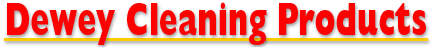 Dewey Cleaning Products
