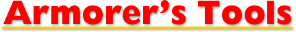 Armorer Tools