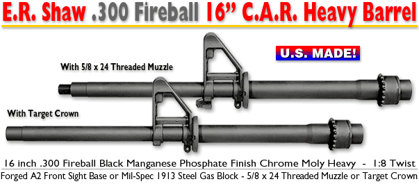.300 Fireball C.A.R. Barrel