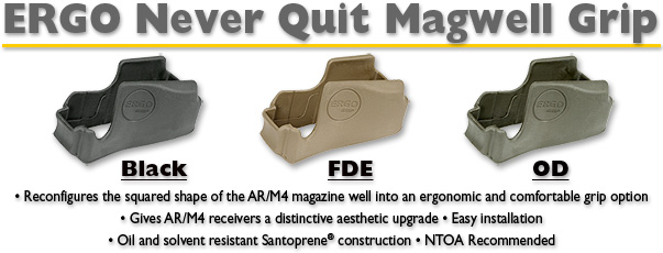 Never Quit Magwell Grip