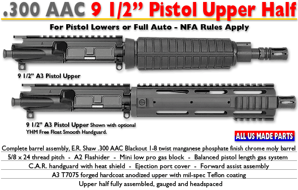 .300 AAC Pistol-9 1/2 Upper